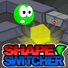 Shape switcher